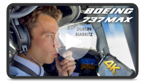 Vidéo complète : DUBLIN - BIARRITZ en Boeing 737 MAX